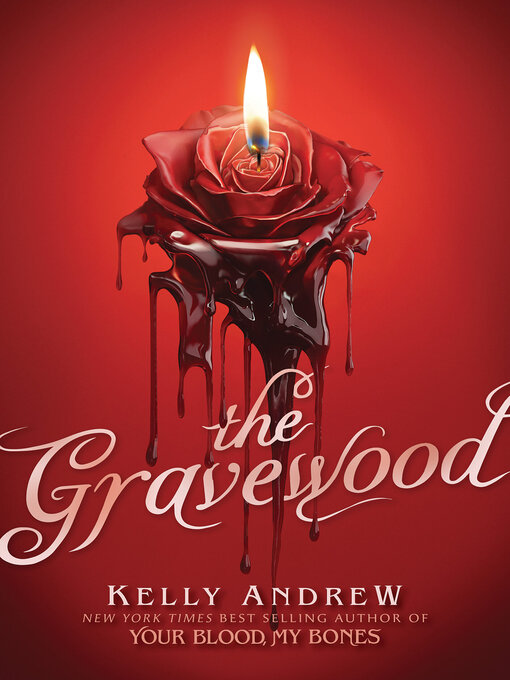 Title details for The Gravewood by Kelly Andrew - Wait list